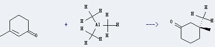 Trimethylaluminum can react with 3-methyl-cyclohex-2-enone to get 3,3-dimethyl-cyclohexanone
